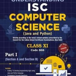 APC Understanding ISC Computer Science (Java And Python) Class 11 Part-1 (Section A & B)