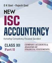 APC New ISC Accountancy Class 12 Part 2 - Company Accounts & Analysis Of Financial Statements