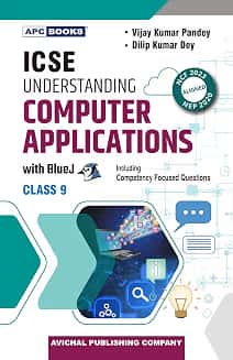 APC Understanding Computer Applications With BlueJ ICSE Class 9 (2028 Exam)