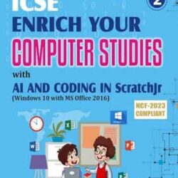 APC New ICSE Enrich Your Computer Studies 2 With AI / Coding In Scratchjr (NEP / NCF 23)