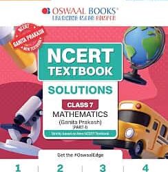 Oswaal NCERT Textbook Solutions Class 7 Mathematics Part-1 (Ganita Prakashan)