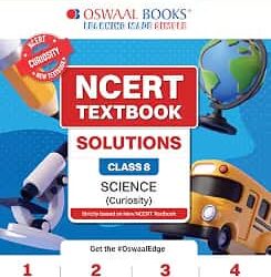 Oswaal NCERT Textbook Solutions Class 8 Science (Curiosity)
