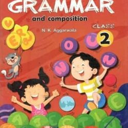 Elementary English Grammar And Composition Class 2 (NEP 2020 / NCF 2023)
