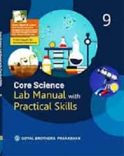 Core Science Lab Manual With Practical Skills 9