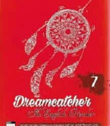 Dreamcatcher 7 (An English Reader) NEP / NCF