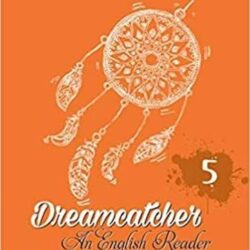Dreamcatcher 5 (An English Reader) NEP / NCF
