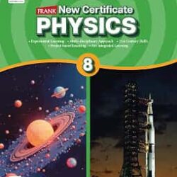 Frank New Certificate Physics Class 8 (CISCE) NCF/ NEP 2020
