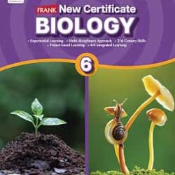 Frank New Certificate Biology Class 6 (CISCE) NCF/ NEP 2020