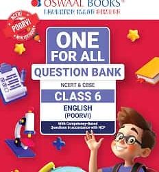 Oswaal One For All Question Bank NCERT & CBSE Class 6 English (Poorvi) NEP