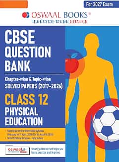 Oswaal CBSE Question Bank Solved Papers (2017-2026) Class 12 Physical Education (For 2027 Exam)