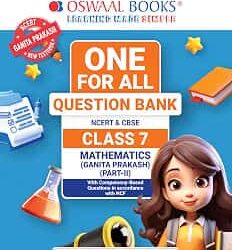 Oswaal One For All Question Bank NCERT & CBSE Class 7 Mathematics (Ganita Prakash) Part-2 NEP