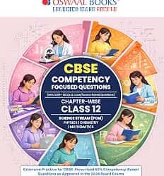 Oswaal CBSE Competency Focused Questions Chapter- wise Class 12 (For 2027 Exam)