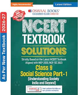 Oswaal NCERT Textbook Solutions Social Science Part-1 Class 9 (NEP 2020 / NCF-SE 2023)