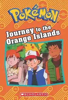 Pokemon- Journey To The Orange Islands