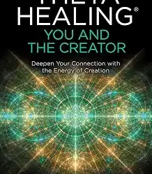 Theta Healing: You and the Creator