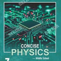 Concise Physics Middle School 7 (NEP 2020)