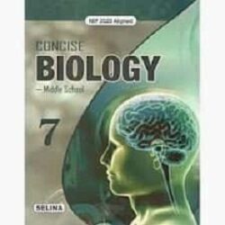 Concise Biology Middle School 7 (NEP 2020)