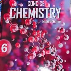 Concise Chemistry Middle School 6 (NEP 2020)