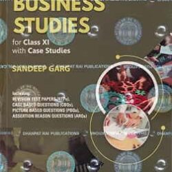 Business Studies Class 11 (With Case Studies) 2026 Edition