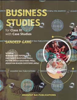 Business Studies Class 11 (With Case Studies) 2026 Edition