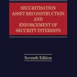 Securitisation, Asset Reconstruction and Enforcement