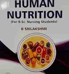 Human Nutrition (For B.Sc. Nursing Students)