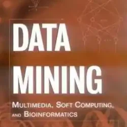 Data Mining Multimedia, Soft Computing