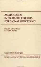 Analog Mos Integrated Circuits For Signal Processing